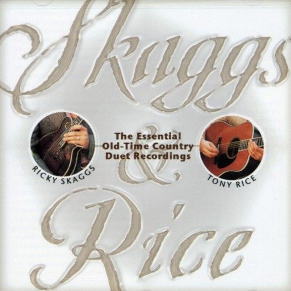 Tony Rice - Skaggs & Rice  CD